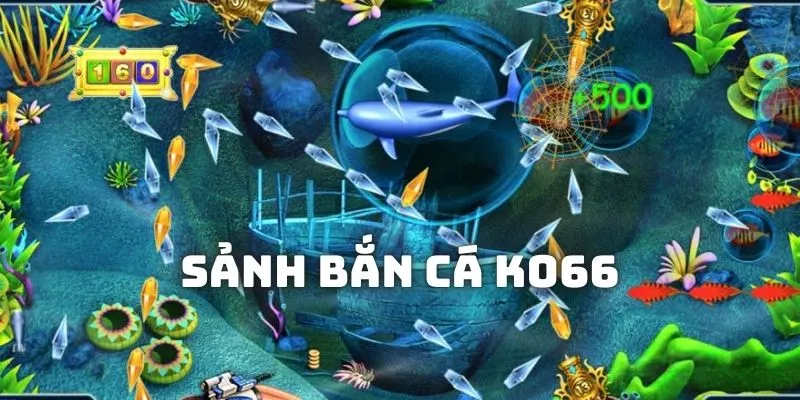 Thông tin về sảnh game bắn cá KO66